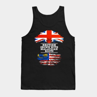 British Grown With Malaysian Roots - Gift for Malaysian With Roots From Malaysia Tank Top